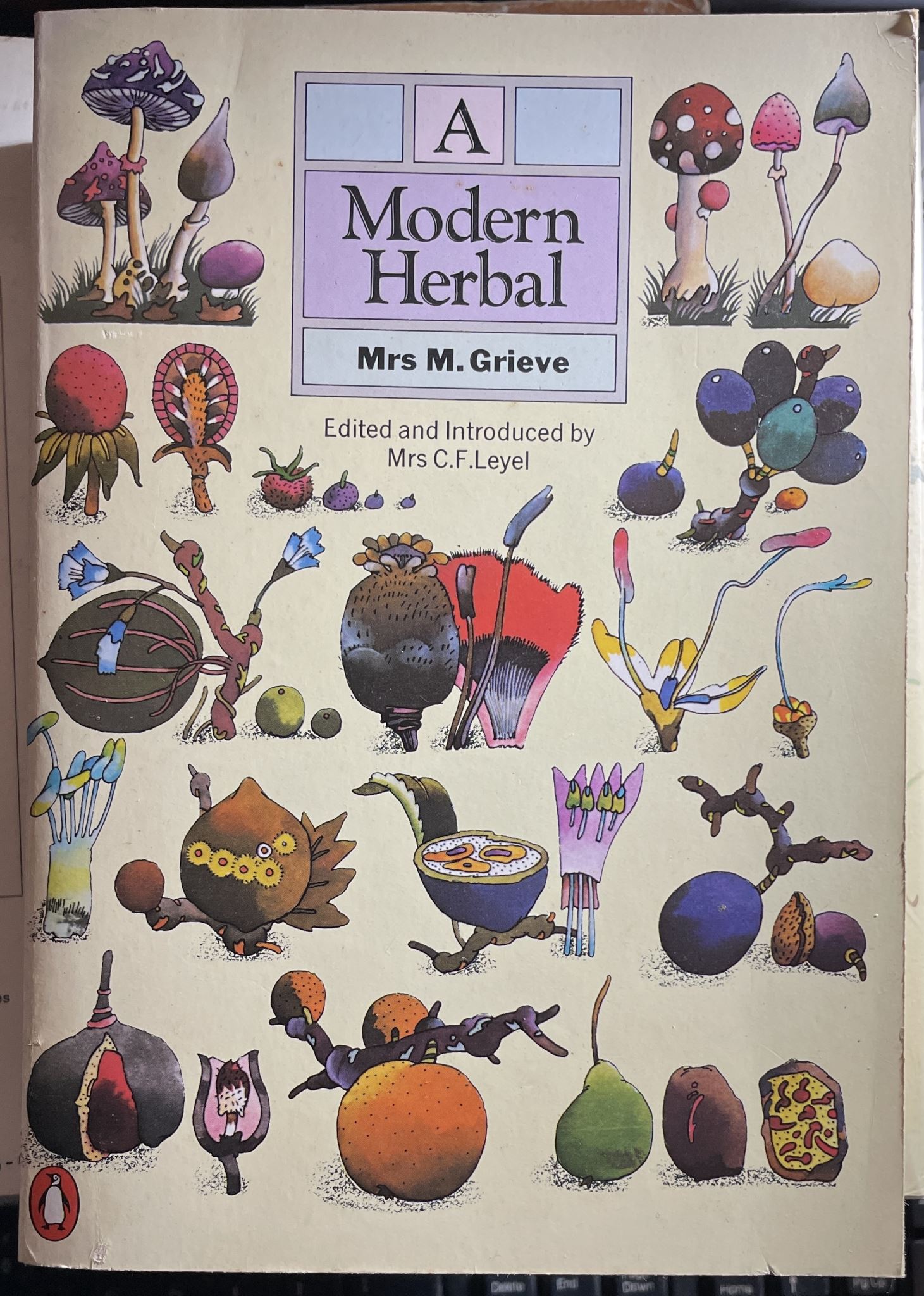 A Modern Herbal by Mrs M Grieve (912pages)